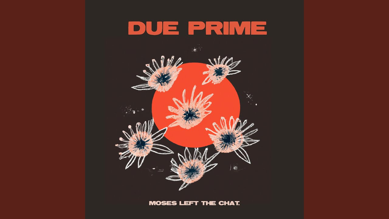 DUE PRIME (feat. B Munro & Antonio Blakstad)