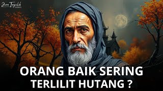 Download Lagu JIWA TERPILIH ✨ Mengapa Orang Baik Justru Sering Terjebak Hutang? MP3