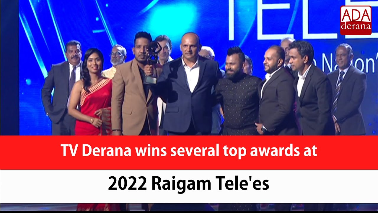 TV Derana wins several top awards at 2022 Raigam Tele'es (English