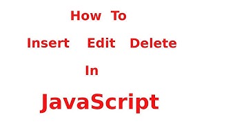 How to insert retrieve and delete the data from table using javascript