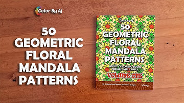 Geometric Floral Mandala Patterns Volume 1 Adult Coloring Book Flip Through by ColorByAj