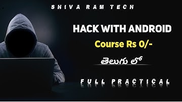 Ethical hacking course in Telugu || Shiva Ram Tech ||