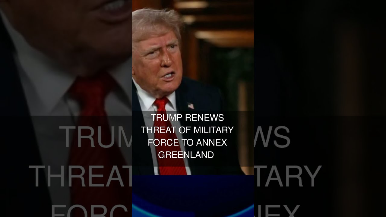 Trump Renews Threat Of Military Force To Annex Greenland