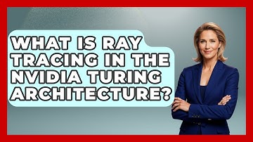 What Is Ray Tracing In The Nvidia Turing Architecture? - The Hardware Hub