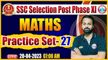 SSC  Phase 11 Vacancy 2023 | Phase 11 Maths Practice Set | SSC Phase 11 Maths Class By Deepak Sir