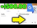 Get Paid $500.00 Daily With Google Translator (FREE - Make Money Online 2021)