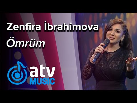 Zenfira İbrahimova - Ömrüm  (7 Canlı)