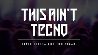 DAVID GUETTA AND TOM STAAR - THIS AINT TECHNO - VIDEO KARAOKE