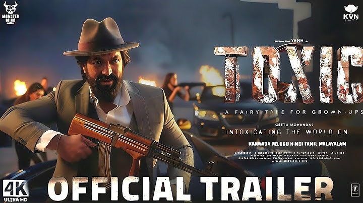 TOXIC - Official Trailer  | Yash | Kiara Advani | Toxic New Movie | Geethu Mohandas | New Trailers