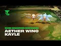 Aether Wing Kayle | Chibi Champion Showcase - Teamfight Tactics