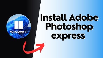 How to Install Adobe Photoshop express in Windows 11