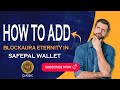 How to add blockaura eternity in safepal wallet 