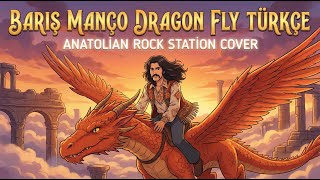 Barış Manço Dragon Fly Türkçe Anatolian Rock Station Cover Resimi