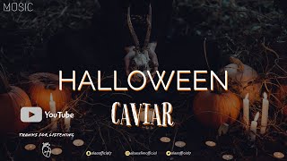 Caviar Halloween Official Music New Maker 2023