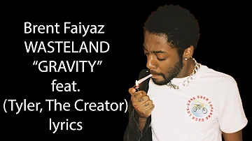 Brent Faiyaz & DJ Dahi – GRAVITY Lyrics