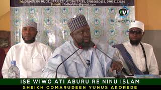 ISÉ WIWO ATI ABURU RE NINU ISLAM BY: SHEIKH QOMARUDEEN YUNUS AKOREDE