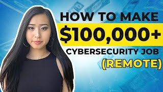How I Got a Remote 6-Figure Job in Cybersecurity With No Experience: $115k Security Analyst Salary