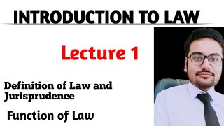 Definition of Law and Jusriprudence in Urdu Hindi Introduction to law