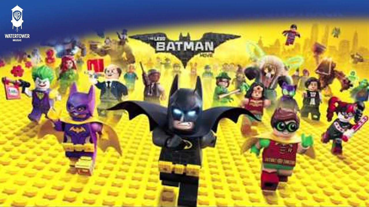 The LEGO Batman Movie Official Soundtrack | Friends Are Family - Oh, Hush!  | WaterTower - YouTube