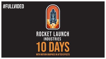 Rocket Logo Animation Full Video | 10 days with motion graphics in after effects