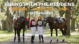 FREE Full Episode | Riding With The Reddens Episode 1  Ready, Set, Jump!