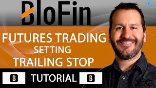 BLOFIN - TRAILING STOP LOSS - TUTORIAL - FUTURES TRADING - HOW TO SET A TRAILING STOP BLOFIN FUTURES