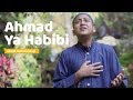 Ahmad nabil al habsyi  ahmad ya habibi music