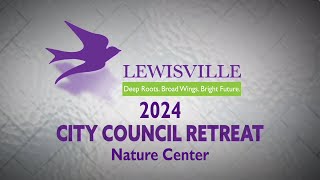 2024 Council Retreat - Nature Center