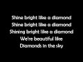 Rihanna - Diamonds (lyrics).