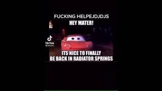 Hey Mater! It’s nice to finally be back in Radiator Springs! Tik Tok