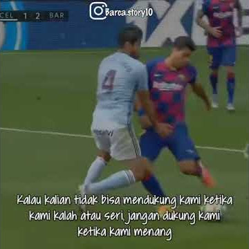 Quotes Barcelona 30 detik