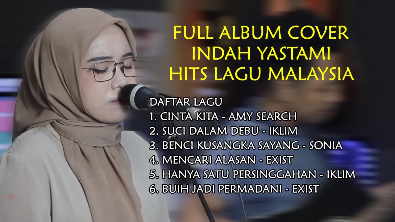 Indah Yastami Cover Lagu Malaysia Full Album YouTube