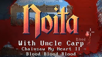 Blood Blood Blood - Chainsaw My Heart Part 2 - Let