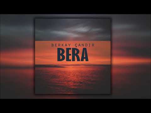 Berkay Çandır - Bera (Melankolik Beat)