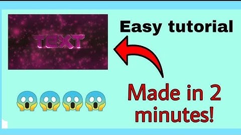 Make An Intro || YouTube Intro On Android || Tutorial
