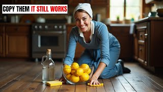 20 Time-Tested Amish Cleaning Hacks for a Naturally Clean Home In Minutes!