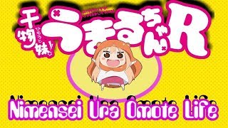 Himouto! Umaru-Chan - Season 2 - Nimensei Ura Omote Life [Opening Full] AMV