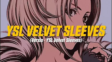 Ver$io - YSL Velvet Sleeves (Lyric Video)