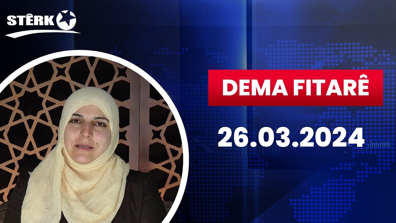 Dema Fitarê - 26.03.2024