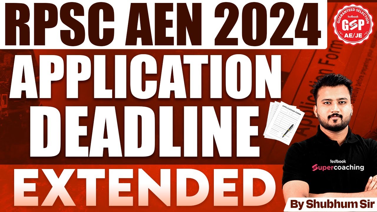 rpsc-aen-application-deadline-extendedt-rpsc-aen-2024-by-shubham