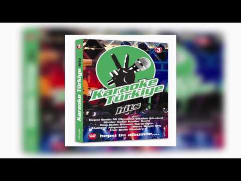 Karaoke Türkiye 3 - Unuttun Mu Beni