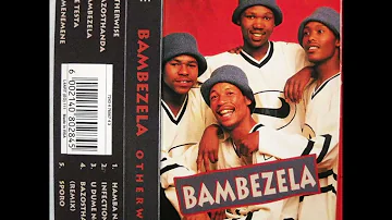 Bambezela - Otherwise (prod. by Arthur Mafokate)