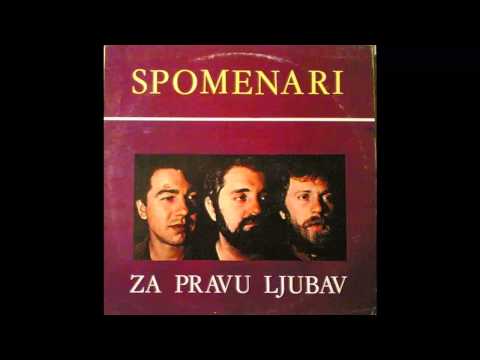 Spomenari — Spomenari - Ne pesmu tu - (Audio 1986) HD