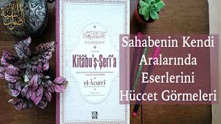 Sahabenin Kendi Aralarında Eserlerini Hüccet Görmeleri