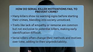 How Do Serial Killer Motivations Fail To Prevent Crime? - True Crime Lovers