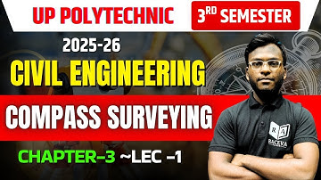 🪐 Surveying 1 : Civil Engineering | Compass Surveying | Chapter-3, Lec-1 | Polytechnic 3rd Semester