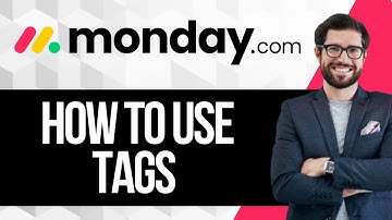 How To Use Tags In Monday.com
