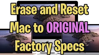 Erase and Reset Mac to Original Factory Specs 2019 Guide, before selling or disposing your computer