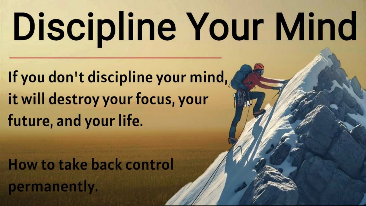 Discipline Your Mind - Control Your Mind || Graded Reader || Improve Your English ✅️