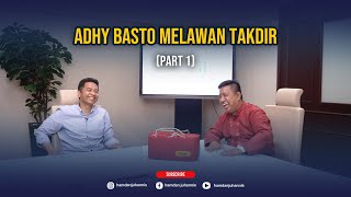 Adhy Basto Melawan Takdir (Part 1) - Melawan Takdir Reborn | Hamdan Juhannis